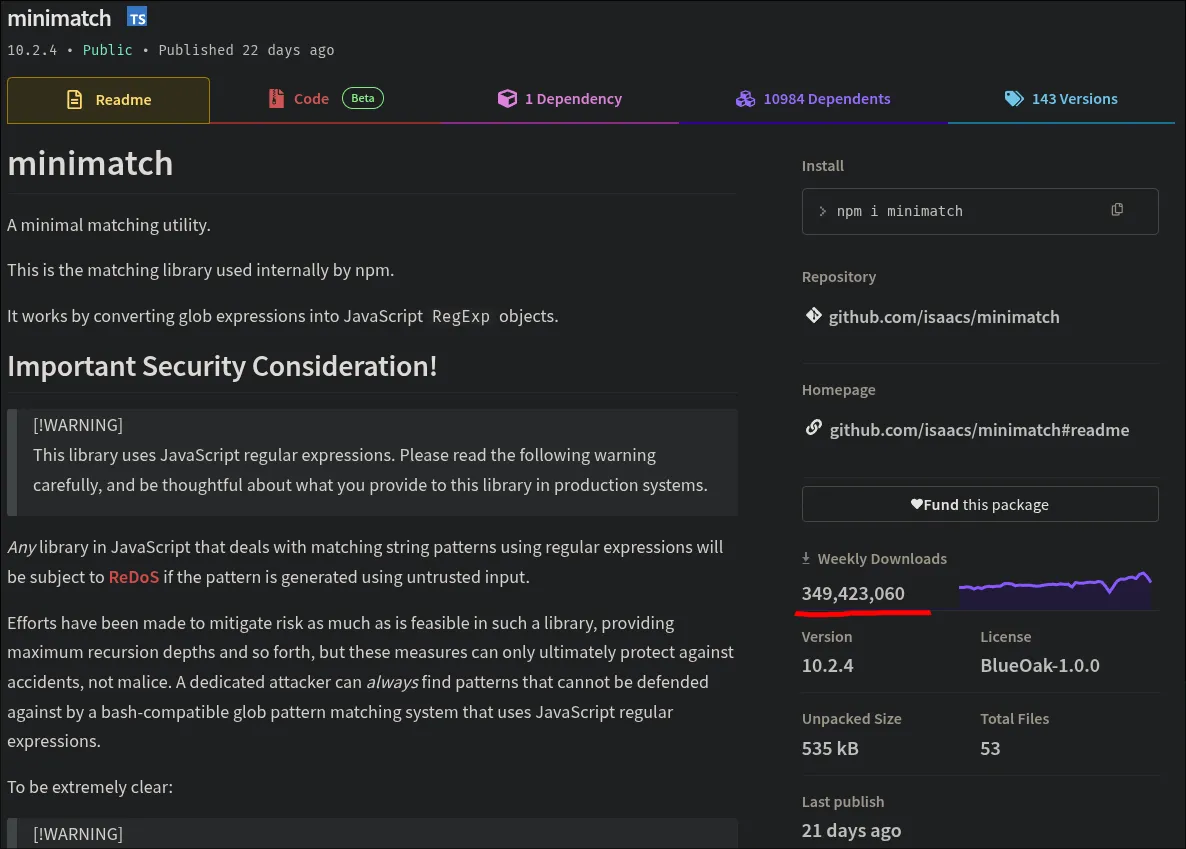 minimatch on npm, 349 million weekly downloads with a ReDoS security warning
